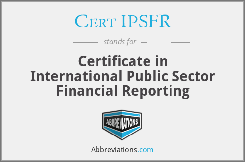 Cert IPSFR - Certificate in International Public Sector Financial Reporting